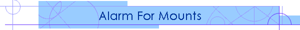 Alarm For Mounts